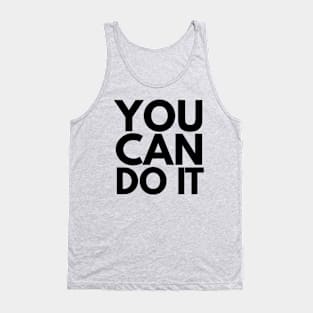 You Can Do It Tank Top